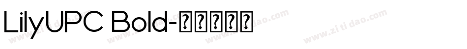 LilyUPC Bold字体转换